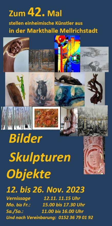 42. Kunstausstellung "Bilder – Skulpturen – Objekte" Mellrichstadt